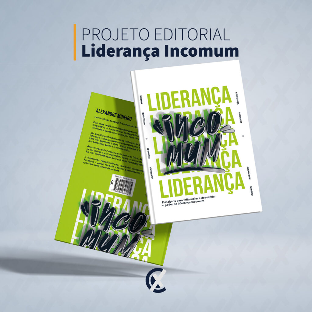Capa do livro Liderança Incomum - Projeto Editorial