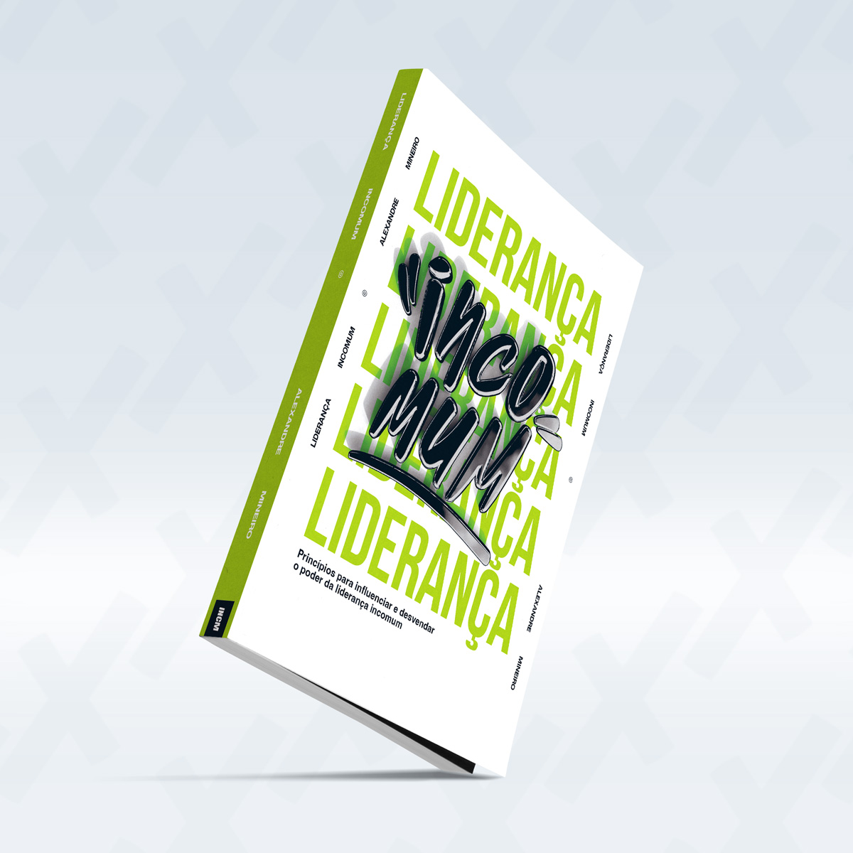 Capa do livro Liderança Incomum - Projeto Editorial